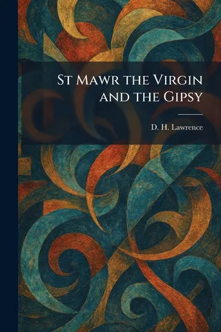 St Mawr the Virgin and the Gipsy