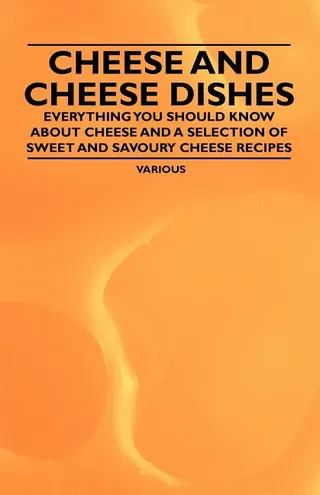 Cheese and Cheese Dishes