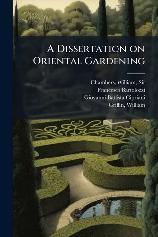 A Dissertation on Oriental Gardening
