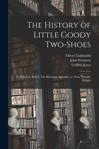 The History of Little Goody Two-Shoes
