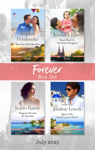 Best Man with Benefits / Royal Mum for the Duke's Daughter / Pregnant Princess at the Altar / Back in the Greek Tycoon's World