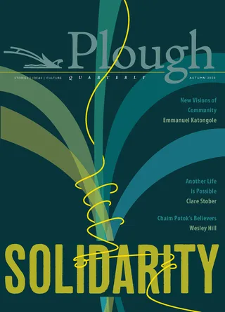Plough Quarterly No. 25
