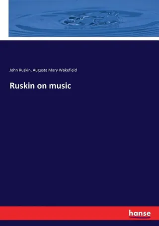 Ruskin on Music