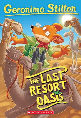 The Last Resort Oasis Geronimo Stilton #77