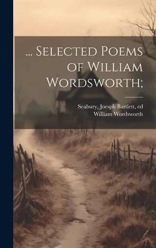 Selected Poems of William Wordsworth