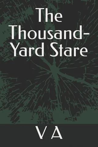 The Thousand-Yard Stare