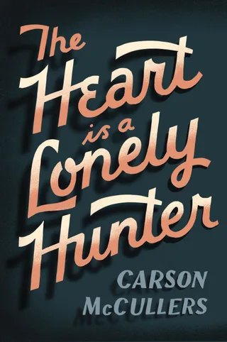 The Heart Is a Lonely Hunter