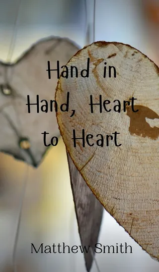Hand in Hand, Heart to Heart