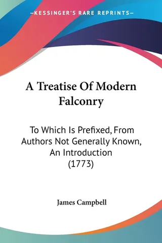 A Treatise Of Modern Falconry