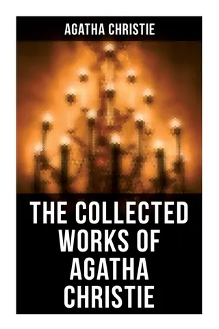 The Collected Works of Agatha Christie