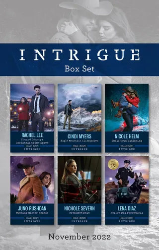 Intrigue Box Set Nov 2022/Conard County: Christmas Crime Spree/Eagle Mountain Cliffhanger/Small Town Vanishing/Wyoming Winter Rescue/Presumed Dead/Police Dog Procedural