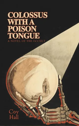 Colossus with a Poison Tongue
