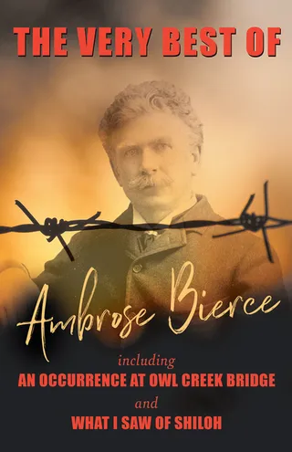 The Very Best of Ambrose Bierce