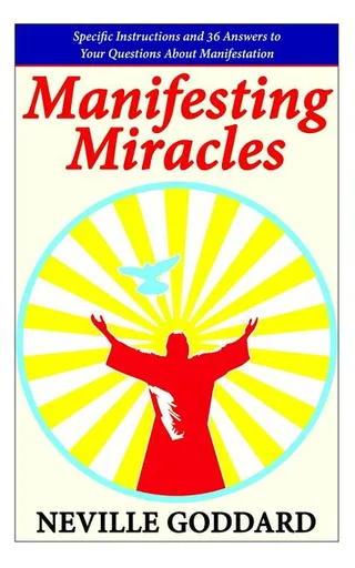 Manifesting Miracles