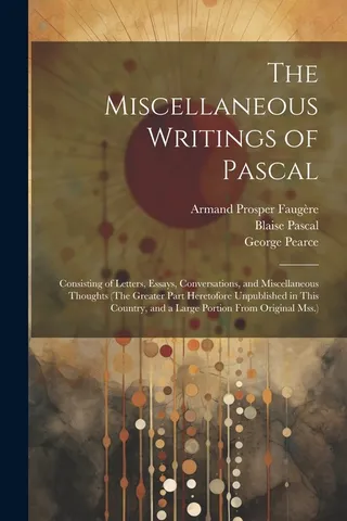 The Miscellaneous Writings of Pascal