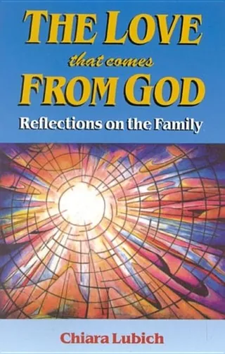 The Love That Comes from God