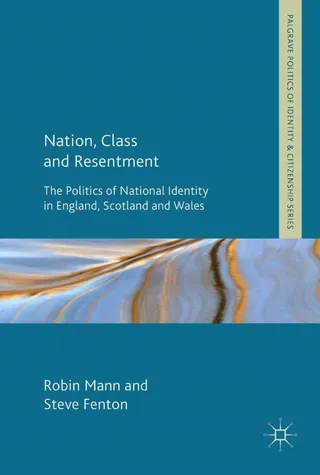 Nation Class and Resentment