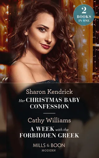 Her Christmas Baby Confession / A Week With The Forbidden Greek