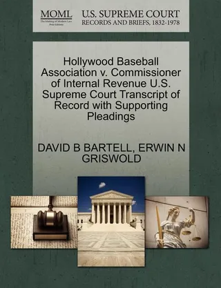 Hollywood Baseball Association v. Commissioner of Internal Revenue
