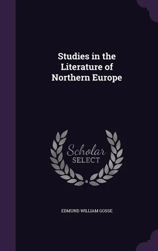 Studies in the Literature of Northern Europe