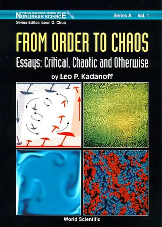 From Order to Chaos: Essays