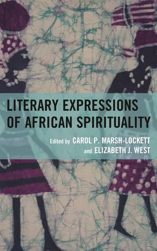 Literary Expressions of African Spirituality