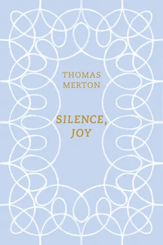 Silence, Joy
