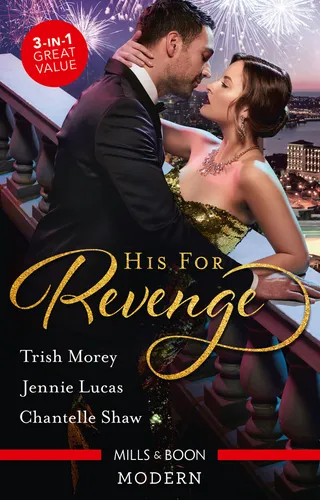 His For Revenge / His Mistress for a Million / Baby of His Revenge / Proud Greek, Ruthless Revenge