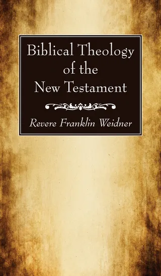 Biblical Theology of the New Testament