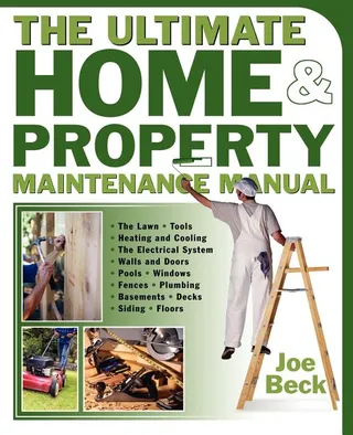The Ultimate Home & Property Maintenance Manual