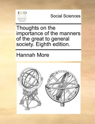 Thoughts on the Importance of the Manners of the Great to General Society. Eighth Edition.
