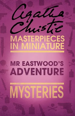 Mr Eastwood’s Adventure
