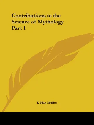 Contributions to the Science of Mythology