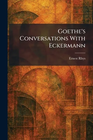 Goethe's Conversations With Eckermann