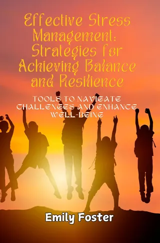 Effective Stress Management