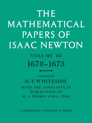 The Mathematical Papers of Isaac Newton