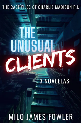 The Unusual Clients