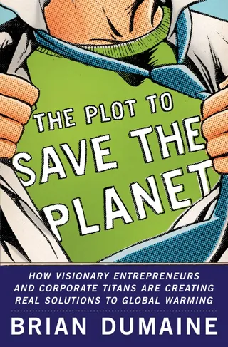 The Plot to Save the Planet