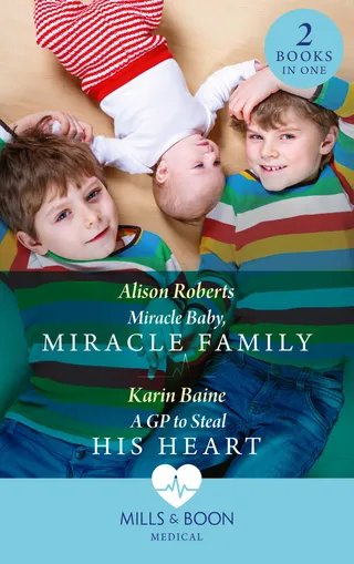 Miracle Baby, Miracle Family / A GP to Steal His Heart