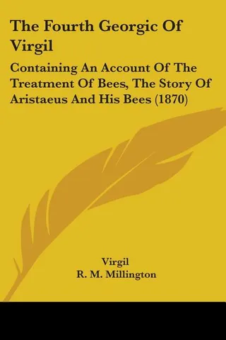 The Fourth Georgic of Virgil
