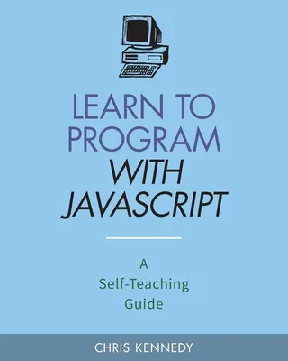 Learn to Program with JavaScript
