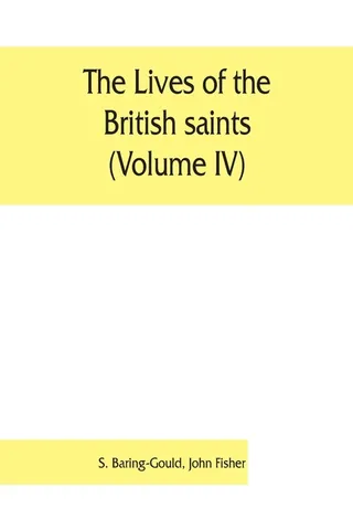 The Lives of the British Saints