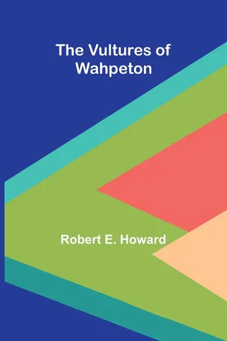 The Vultures of Wahpeton