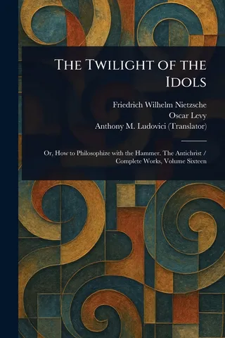 Twilight of the Idols
