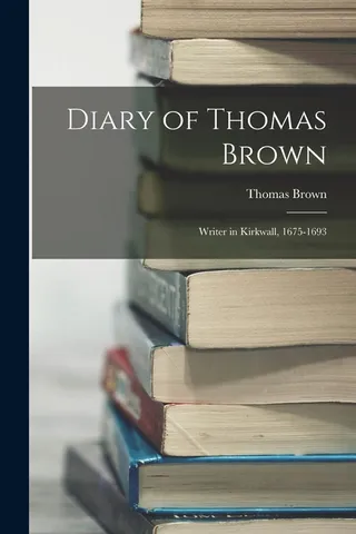 Diary of Thomas Brown