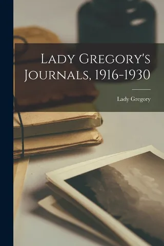 Lady Gregory's Journals
