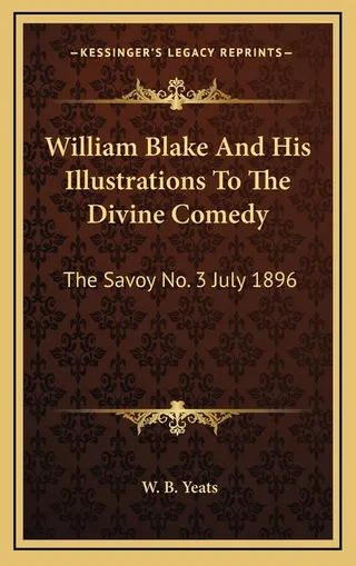 William Blake And His Illustrations To The Divine Comedy