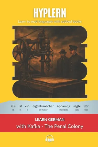 Learn German with Kafka's The Penal Colony