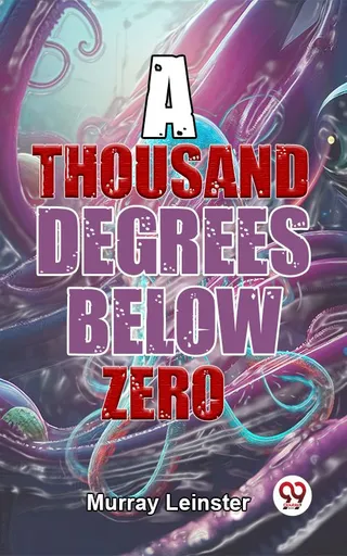 Thousand Degrees Below Zero