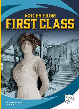 Voices from First Class